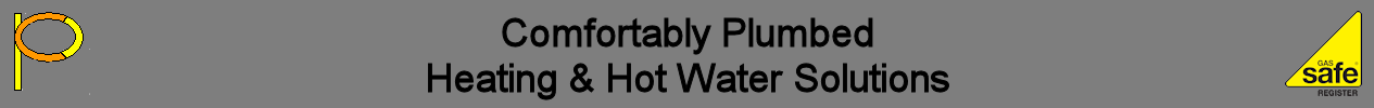 Comfortably Plumbed Heating & Hot Water Solutions